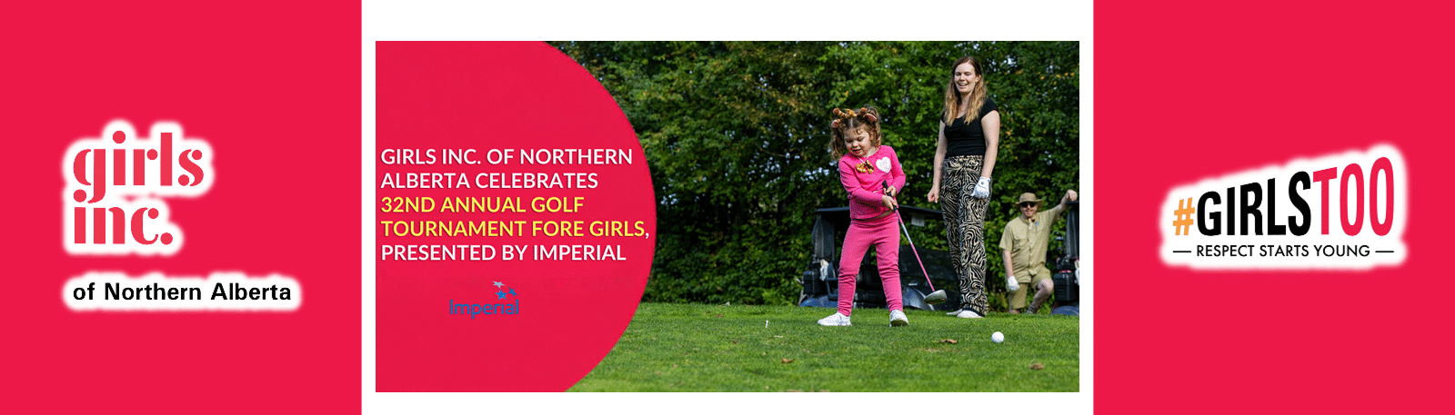 Girls Inc. of Northern Alberta Celebrates 32nd Annual Golf Tournament Fore Girls, Presented by Imperial